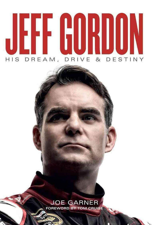 Marissa's Books & Gifts, LLC 9781603803960 Jeff Gordon: His Dream, Drive & Destiny