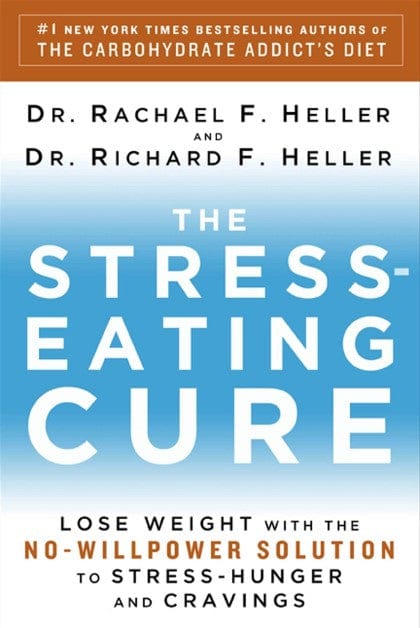 Marissa's Books & Gifts, LLC 9781605294568 The Stress Eating Cure: Lose Weight with the No-Willpower Solution to Stress-Hunger and Cravings