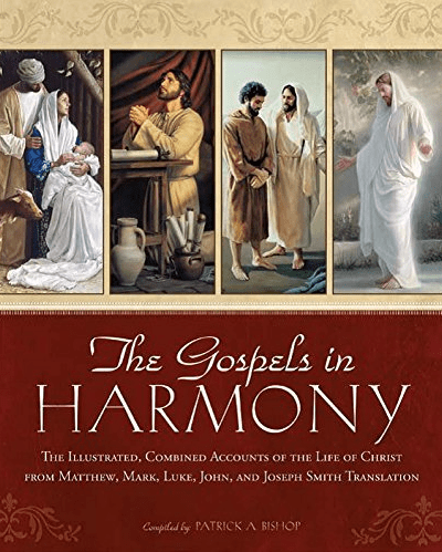 Marissa's Books & Gifts, LLC 9781608610969 The Gospels in Harmony: The Illustrated, Combined Accounts of the Life of Christ. Matthew, Mark, Luke, John, Joseph Smith Translation
