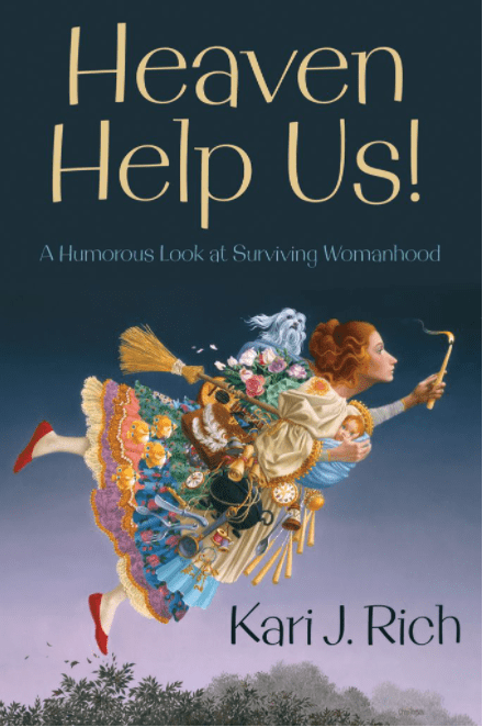 Marissa's Books & Gifts, LLC 9781608618729 Heaven Help Us!: A Humorous Look at Womanhood