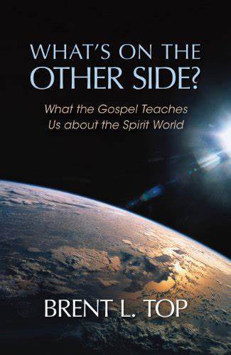 Marissa's Books & Gifts, LLC 9781609070465 What's on the Other Side? - What the Gospel Teaches Us about the Spirit World