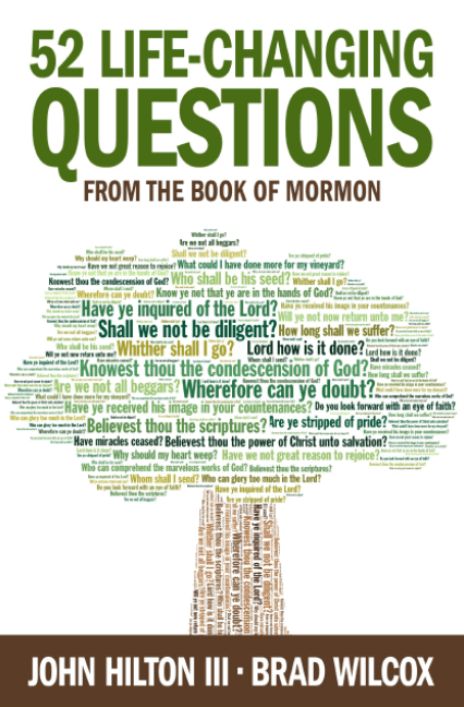 Marissa's Books & Gifts, LLC 9781609075798 52 Life-Changing Questions from the Book of Mormon