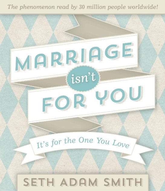 Marissa's Books & Gifts, LLC 9781609079024 Marriage Isn't for You: It's for the One You Love