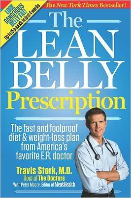 Marissa's Books & Gifts, LLC 9781609613778 The Lean Belly Prescription: The Fast and Foolproof Diet and Weight-Loss Plan from America's Top Urgent-Care Doctor