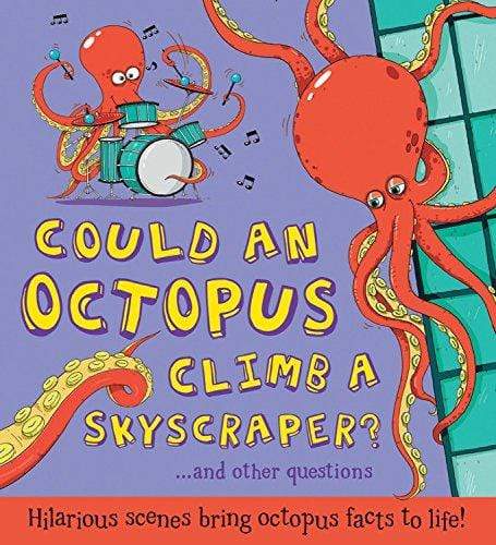 Marissa's Books & Gifts, LLC 9781609927332 Could an Octopus Climb a Skyscraper?: Hilarious scenes bring octopus facts to life!