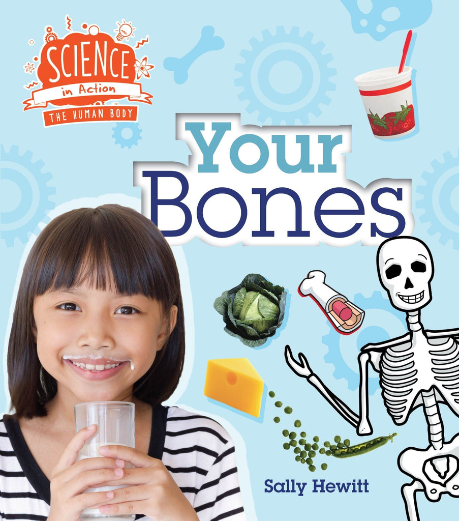 Marissa's Books & Gifts, LLC 9781609928766 Your Bones: Science in Action the Human Body