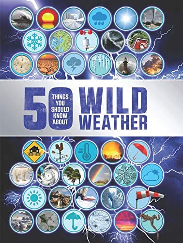 Marissa's Books & Gifts, LLC 9781609929206 50 Things You Should Know About Wild Weather