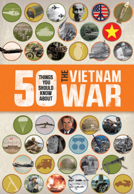Marissa's Books & Gifts, LLC 9781609929619 50 Things You Should Know About the Vietnam War