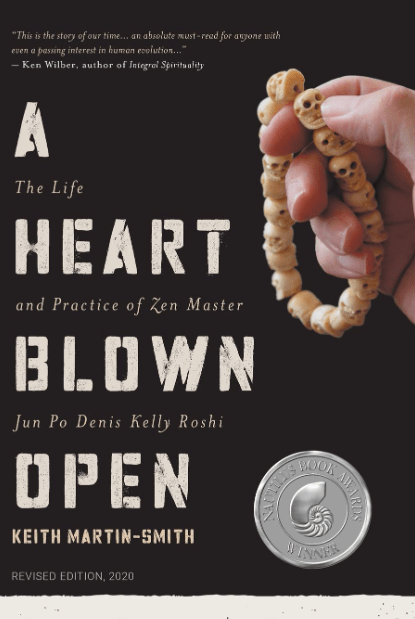 Marissa's Books & Gifts, LLC 9781611250084 A Heart Blown Open: The Life and Practice of Zen Master Jun Po Denis Kelly Roshi