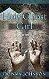 Marissa's Books & Gifts, LLC 9781611732238 Holy Ghost Girl