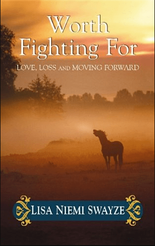 Marissa's Books & Gifts, LLC 9781611733501 Worth Fighting For: Love, Loss, and Moving Forward