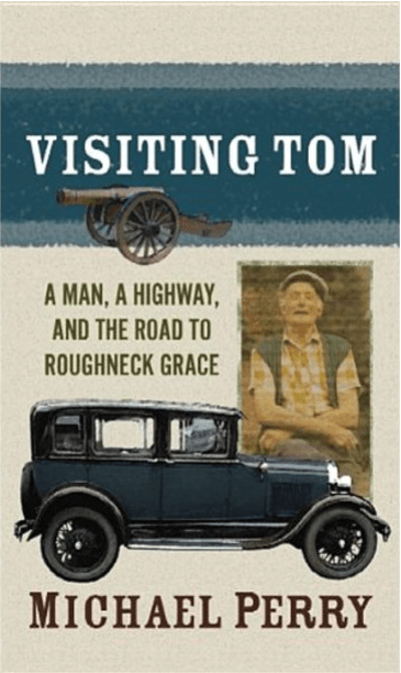 Marissa's Books & Gifts, LLC 9781611735628 Visiting Tom: A Man, a Highway, and the Road to Roughneck Grace