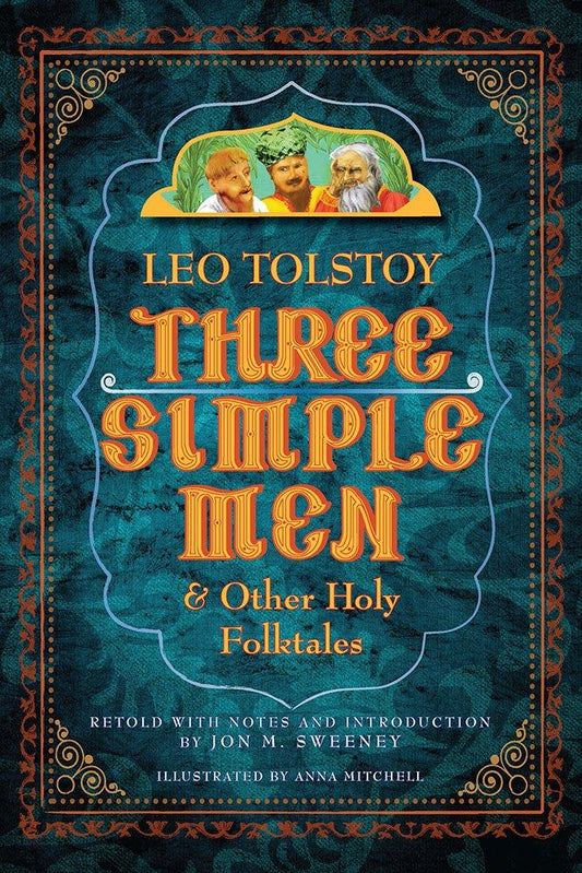 Marissa's Books & Gifts, LLC 9781612615868 Three Simple Men: And Other Holy Folktales