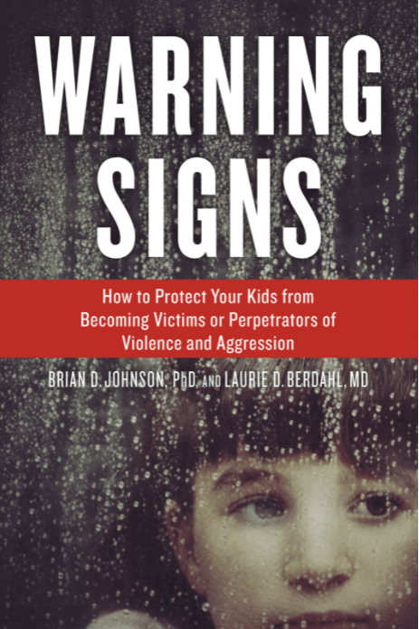 Marissa's Books & Gifts, LLC 9781613730423 Warning Signs: How to Protect Your Kids from Becoming Victims or Perpetrators of Violence and Aggression