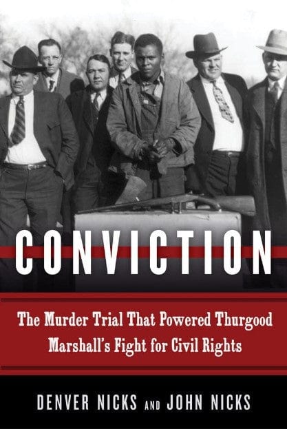 Marissa's Books & Gifts, LLC 9781613738337 Conviction: The Murder Trial that Powered Thurgood Marshall's Fight for Civil Rights