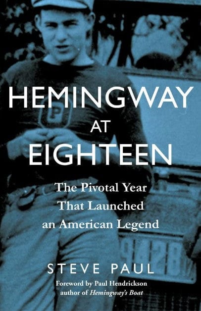 Marissa's Books & Gifts, LLC 9781613739716 Hemingway at Eighteen: The Pivotal Year that Launched an American Legend