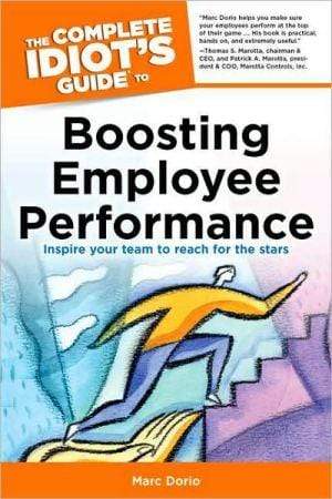 Marissa's Books & Gifts, LLC 9781615640256 The Complete Idiot's Guide To Boosting Employee Performance