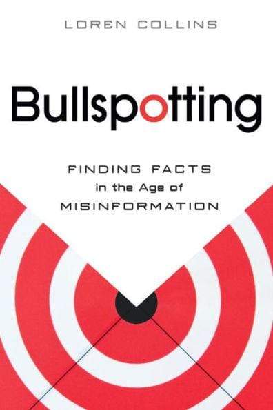 Marissa's Books & Gifts, LLC 9781616146344 Bullspotting: Finding Facts in the Age of Misinformation