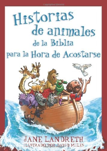 Marissa's Books & Gifts, LLC 9781616265021 Historias de Animales de la Biblia para la Hora de Acostarse (Spanish Edition)