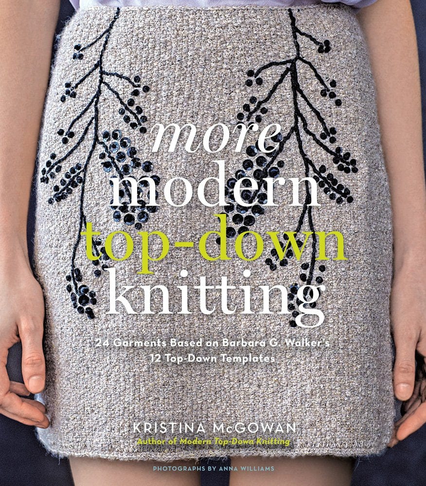 Marissa's Books & Gifts, LLC 9781617690334 More Modern Top-Down Knitting: 24 Garments Based on Barbara G. Walker's 12 Top-Down Templates