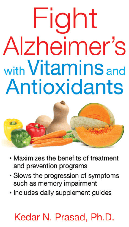 Marissa's Books & Gifts, LLC 9781620553176 Fight Alzheimer's with Vitamins and Antioxidants