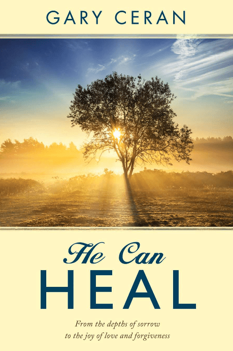 Marissa's Books & Gifts, LLC 9781621084730 He Can Heal: From the Depths of Sorrow to the Joy of Love and Forgiveness