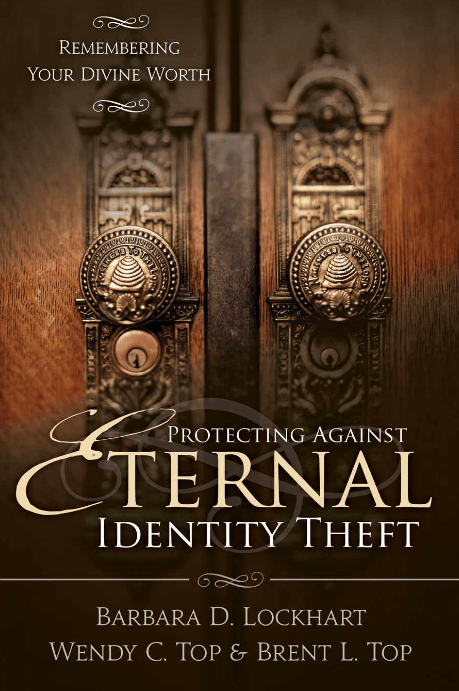 Marissa's Books & Gifts, LLC 9781621085010 Protecting Against Eternal Identity Theft: Remembering Your Divine Worth