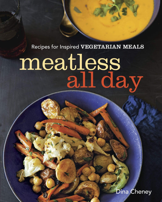 Marissa's Books & Gifts, LLC 9781621137764 Meatless All Day: Recipes for Inspired Vegetarian Meals