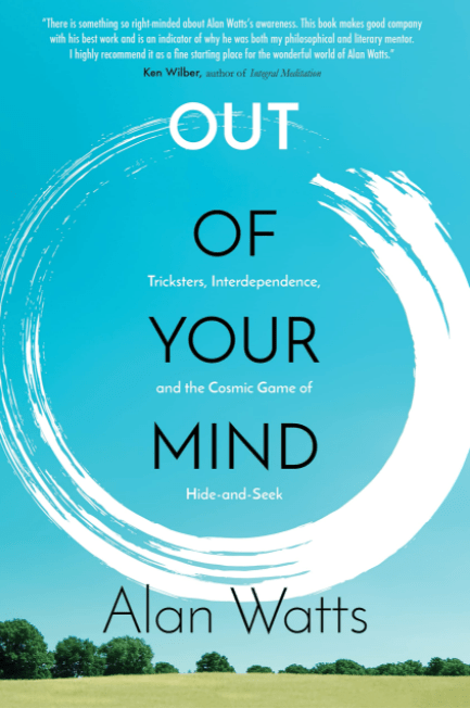 Marissa's Books & Gifts, LLC 9781622037520 Out of Your Mind: Tricksters, Interdependence, and the Cosmic Game of Hide and Seek