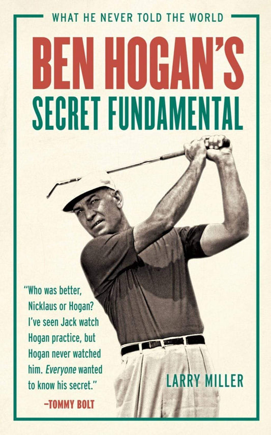 Marissa's Books & Gifts, LLC 9781629372822 Ben Hogan's Secret Fundamental