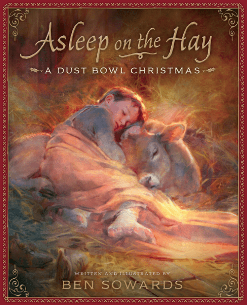 Marissa's Books & Gifts, LLC 9781629720678 Asleep on the Hay: A Dust Bowl Christmas
