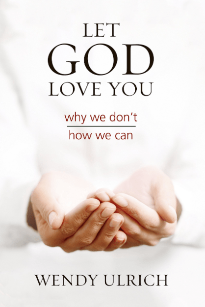 Marissa's Books & Gifts, LLC 9781629722009 Let God Love You: Why We Don't, How We Can