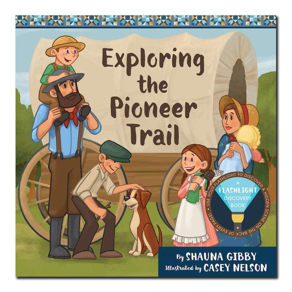 Marissa's Books & Gifts, LLC 9781629725758 Exploring the Pioneer Trail: A Flashlight Discovery Book
