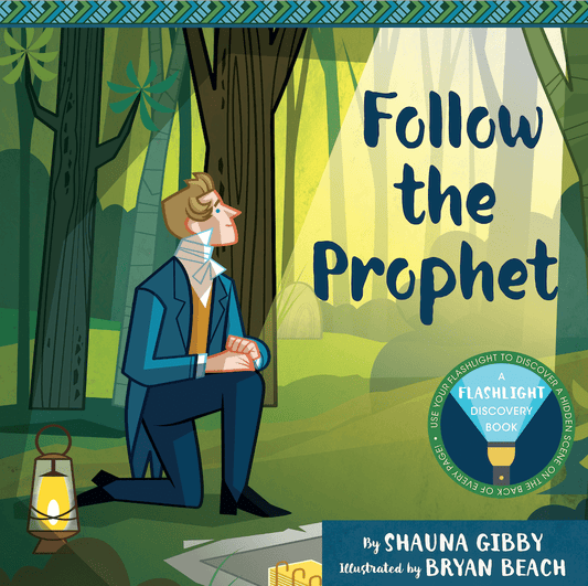 Marissa's Books & Gifts, LLC 9781629725765 Follow the Prophet: A Flashlight Discovery Book