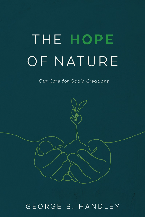 Marissa's Books & Gifts, LLC 9781629727264 The Hope of Nature: Our Care for God's Creation
