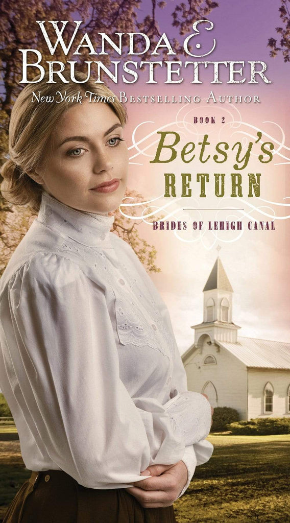 Marissa's Books & Gifts, LLC 9781630581503 Betsy's Return (Brides of Lehigh Canal)