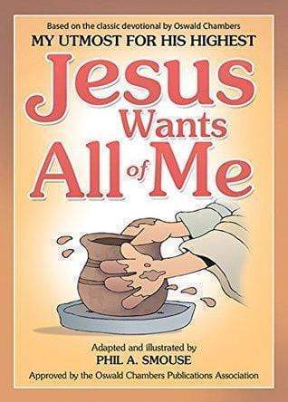 Marissa's Books & Gifts, LLC 9781630582609 Jesus Wants All of Me