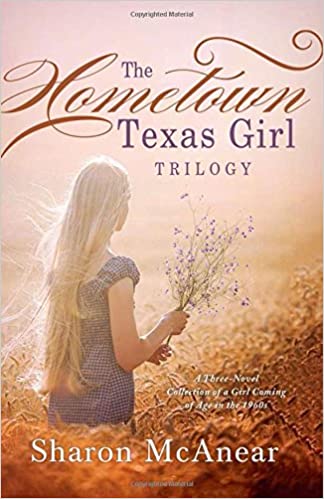 Marissa's Books & Gifts, LLC 9781630587130 The Hometown Texas Girl Trilogy: A Three-Novel Collection of a Girl Coming of Age in the 1960s