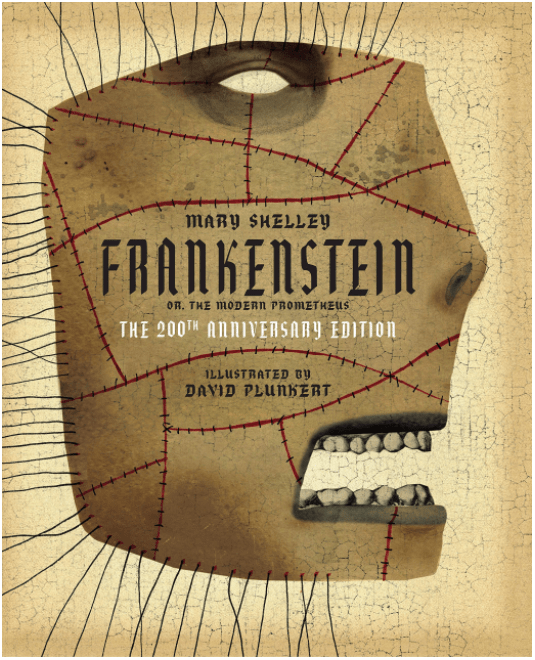 Marissa's Books & Gifts, LLC 9781631593970 Frankenstein or the Modern Prometheus: The 200th Anniversary Edition