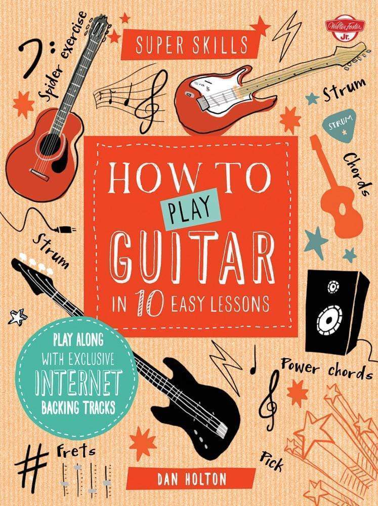 Marissa's Books & Gifts, LLC 9781633220119 How to Play Guitar in 10 Easy Lessons
