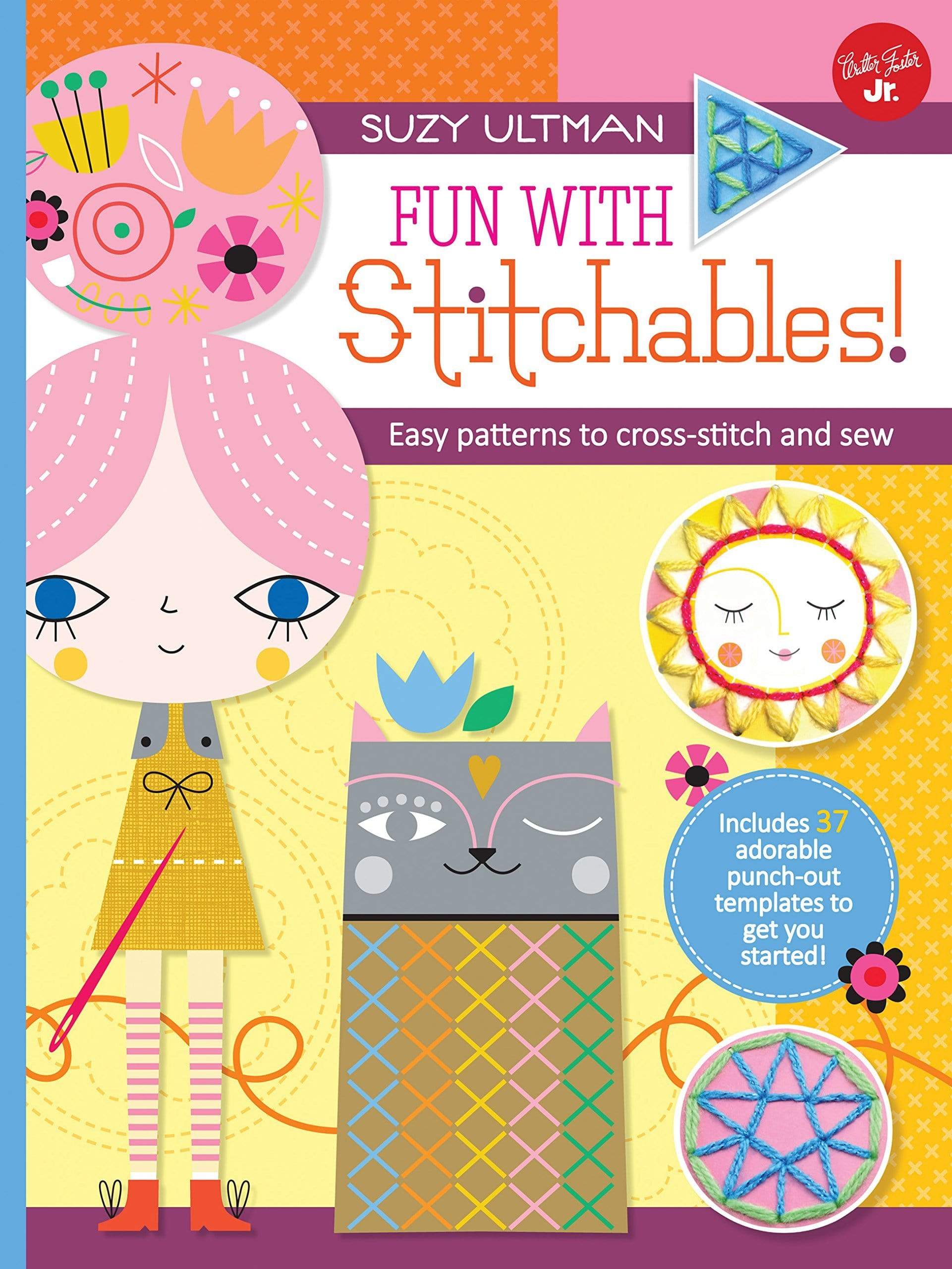 Marissa's Books & Gifts, LLC 9781633220867 Fun With Stitchables!: Easy Patterns To Cross-stitch And Sew