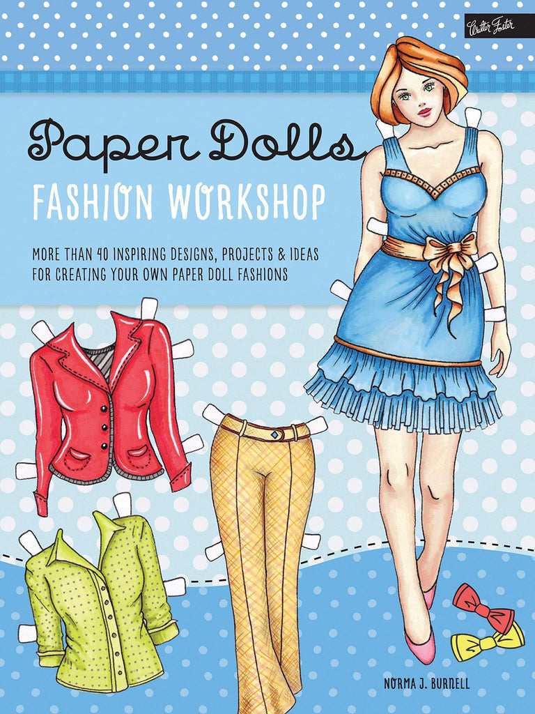 Marissa's Books & Gifts, LLC 9781633221659 Paper Dolls Fashion Workshop: More than 40 inspiring designs