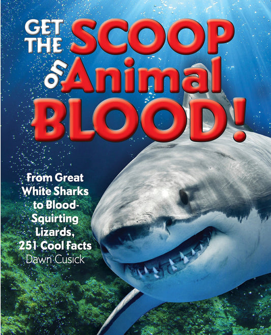 Marissa's Books & Gifts, LLC 9781633222274 Get the Scoop on Animal Blood!