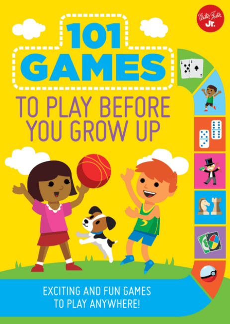 Marissa's Books & Gifts, LLC 9781633223370 101 Games to Play Before You Grow Up: Exciting and Fun Games to Play Anywhere