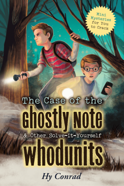 Marissa's Books & Gifts, LLC 9781633223509 The Case of the Ghostly Note & Other Solve-It-Yourself Whodunits