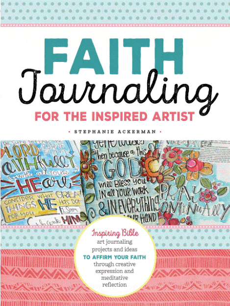 Marissa's Books & Gifts, LLC 9781633223653 Faith Journaling for the Inspired Artist: Inspiring Bible Art Journaling