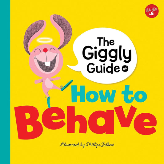 Marissa's Books & Gifts, LLC 9781633225244 The Giggly Guide of How to Behave