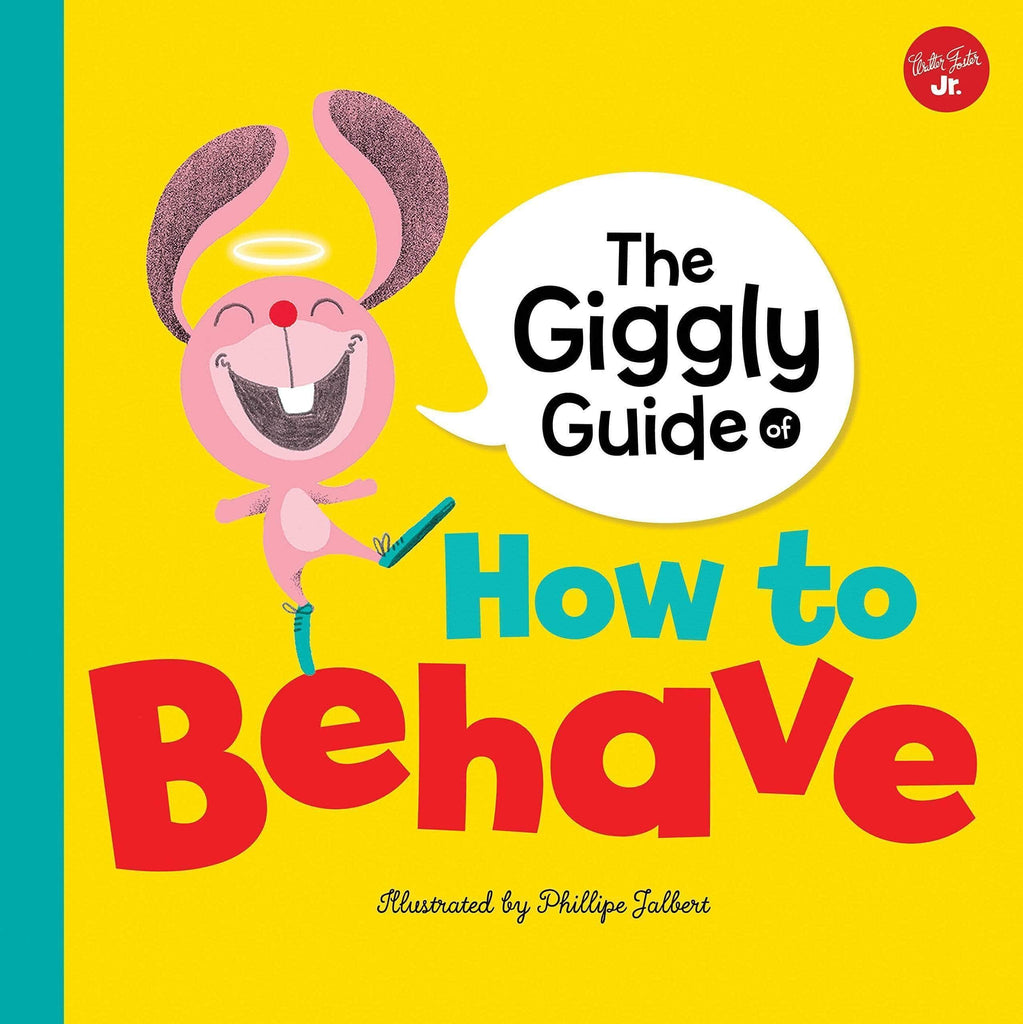 Marissa's Books & Gifts, LLC 9781633225244 The Giggly Guide of How to Behave