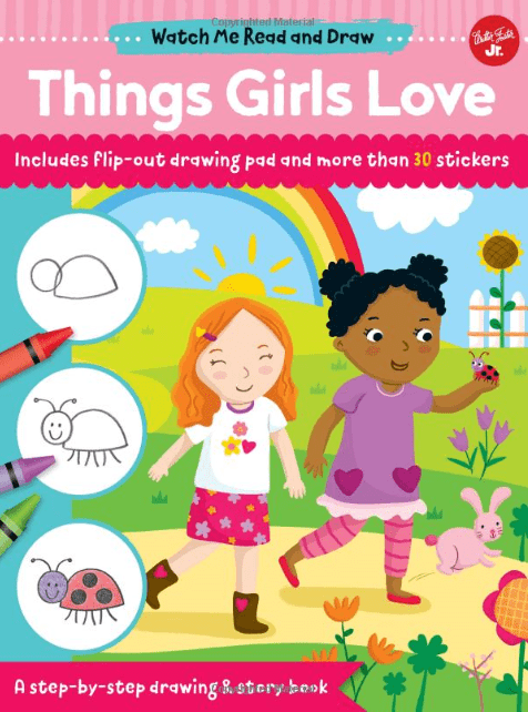 Marissa's Books & Gifts, LLC 9781633225350 Watch Me Read And Draw: Things Girls Love: A Step-by-step Drawing & Story Book