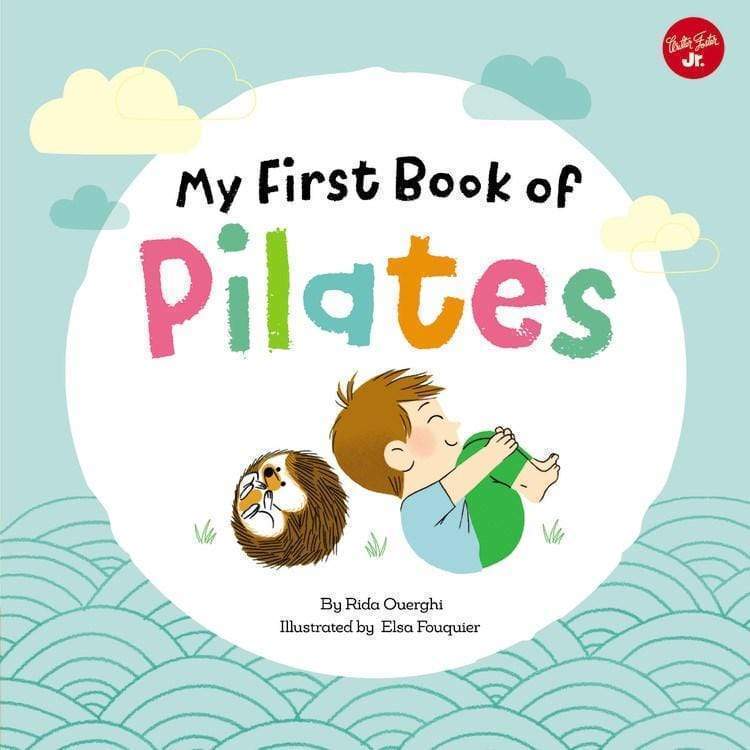My First Book of Pilates: Pilates for Children